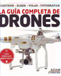 Guía completa de drones, La