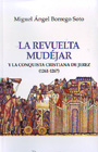 Revuelta Mudéjar y la conquista cristiana de Jerez, La (1261 - 1267)