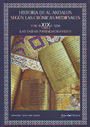 Historia de Al-Andalus según las crónicas medievales. Vol. XIX. Tomo II. Las Taifas postalmorávides (1150 - 1234)