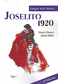 Sangre Azul Torera. Joselito 1920
