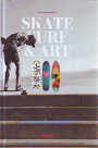 Skate, surf & art