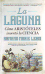 Laguna, La. Cómo Aristóteles inventó la ciencia