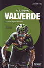 Alejandro Valverde. La leyenda del imbatido