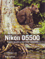 Nikon D5500. Rápida, versátil y totalmente conectada