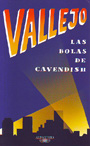 Bolas de Cavendish, Las