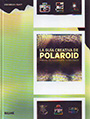 Guía creativa de polaroid, La. Manual de fotografía instantánea