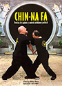 Chin-Na Fa. Técnicas de captura y control cotidiano y policial