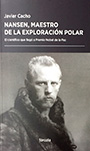 Nansen, maestro de la exploración polar