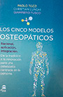 Cinco modelos osteopáticos, Los