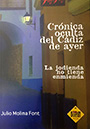 Crónica oculta del Cádiz de ayer