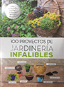 100 proyectos de jardinería infalibles