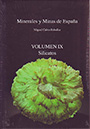 Minerales y minas de España. Volumen IX. Silicatos