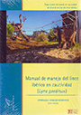 Manual de manejo del lince ibérico en cautividad (Lynx pardinus)