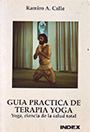 Guía práctica de terapia yoga