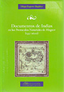 Documentos de Indias en los protocolos Notariales de Moguer (1557-1600)