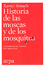 Historias de las moscas y de los mosquitos y su influencia en el devenir de la humanidad