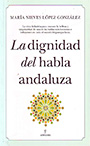 Dignidad del habla andaluza, La