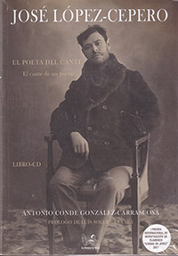 José López-Cepero. El poeta del cante. Libro-CD