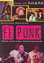 El Punk. Historia, cultura, artistas y álbumes fundamentales