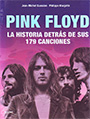 Pink Floyd. La historia detrás de sus 179 canciones