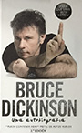 Bruce Dickinson. Una autobiografía