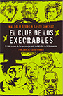 Club de los execrables, El