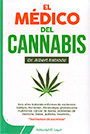 Médico del cannabis, El