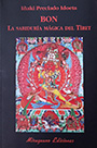 BON. La sabiduría mágica del Tíbet