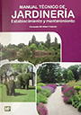 Manual técnico de jardinería. Establecimiento y mantenimiento