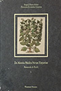 De Materia Medica Novae Hispaniae. Manuescrito de Recchi (2 Vols.)