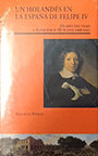 Un holandés en la España de Felipe IV. Diario del viaje de Lodewijck Huygens 1660 - 1661