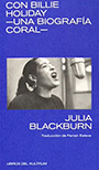 Con Billie Holiday - Una biografía coral -