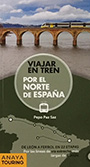 Viajar en tren por el Norte de España