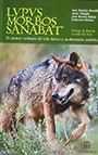 Lupus Morbos Sanabat. El carácter utilitario del lobo ibérico y su dimensión simbólica