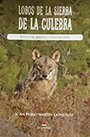 Lobos de la Sierra de la Culebra. Presencia, apuntes y observaciones