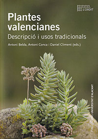 Plantes valencianes Descripció i usos tradicionals