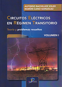 Circuitos eléctricos en régimen transitorio. Volumen I