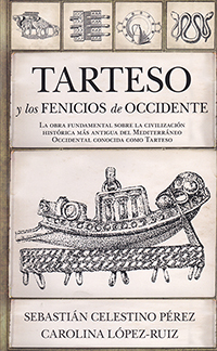 TARTESO y los FENICIOS de OCCIDENTE