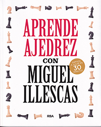 Aprende ajedrez con Miguel Illescas