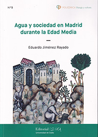 Agua y sociedad en Madrid durante la Edad Media