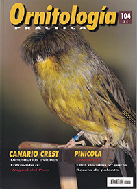 Ornitología Práctica. Nº 104. Canario Crest-Pinícola