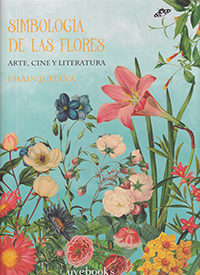 Simbología de las flores Arte, cine y literatura