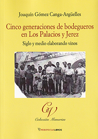 Cinco generaciones de bodegueros en Los Palacios y Jerez