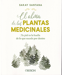El alma de las plantas medicinales
