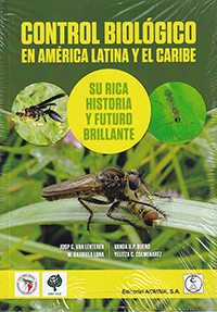Control biológico en América Latina y el Caribe. Su rica historia y futuro brillante