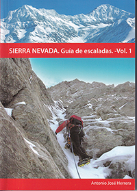 Sierra Nevada. Guía de escaladas. Vol.1