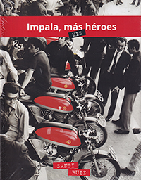 Impala, más/mis héroes