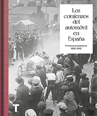 Los comienzos del automóvil en España. Primeros propietarios 1890-1945