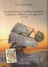 Las Expediciones Científicas Españolas a América y Filipinas en el siglo XVIII