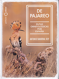 De pajareo. Rutas ornitológicas por España